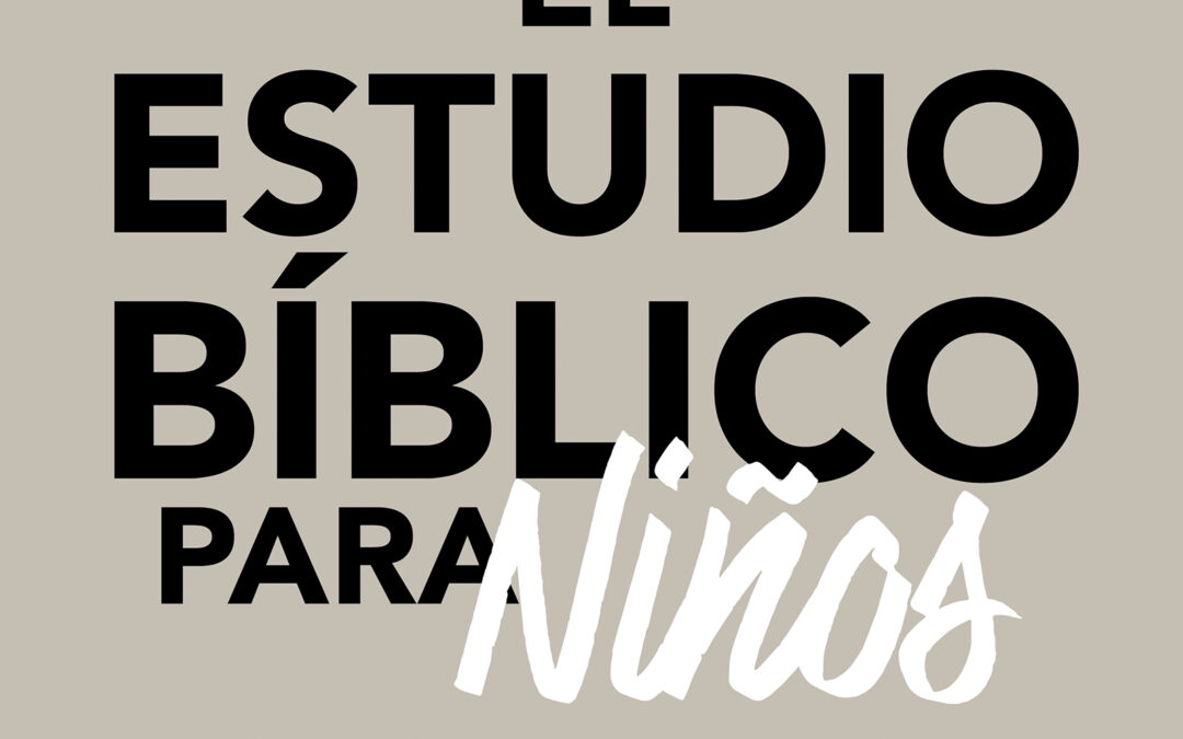 Estudio biblico para niños